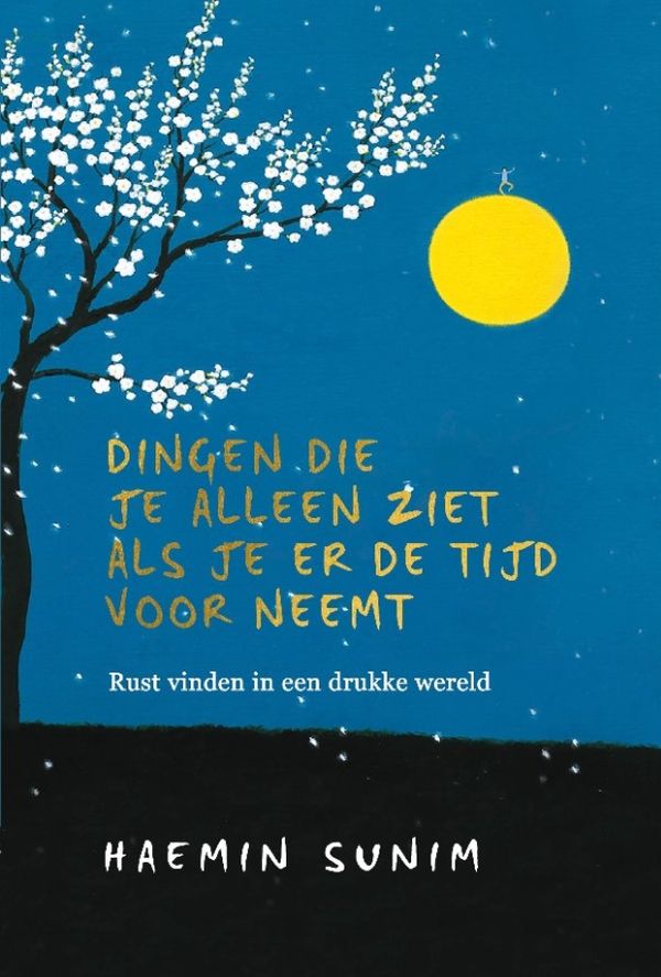 Dingen die je alleen ziet als je er de tijd voor neemt